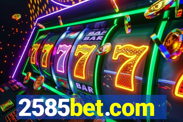 2585bet.com