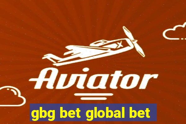 gbg bet global bet