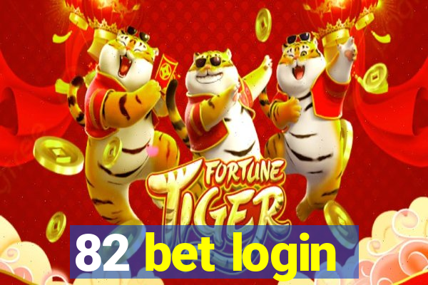 82 bet login