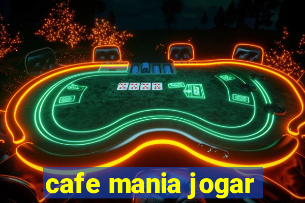 cafe mania jogar