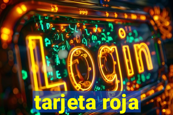 tarjeta roja