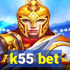 k55 bet