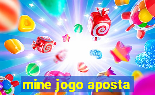 mine jogo aposta