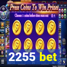 2255 bet