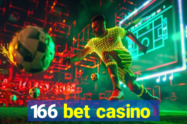 166 bet casino