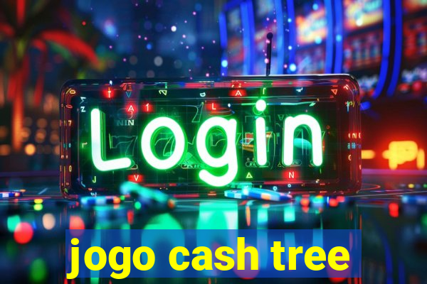 jogo cash tree