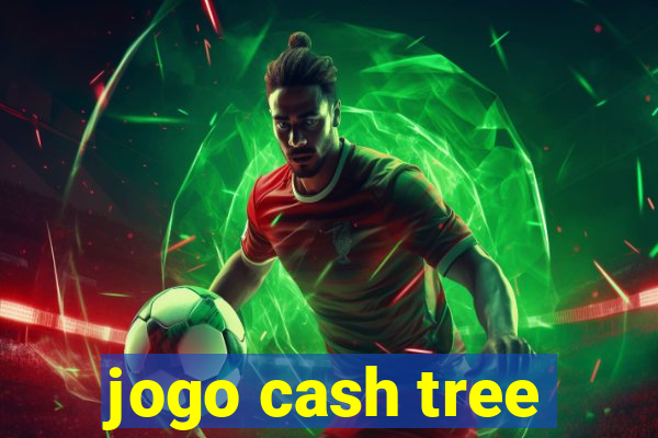 jogo cash tree