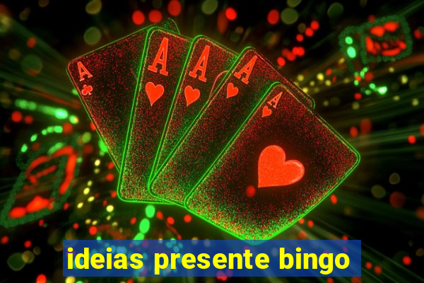 ideias presente bingo