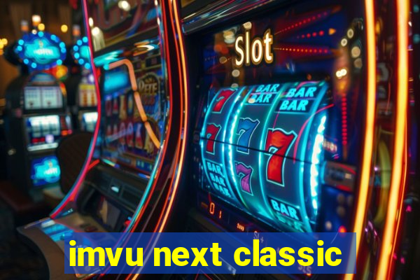 imvu next classic