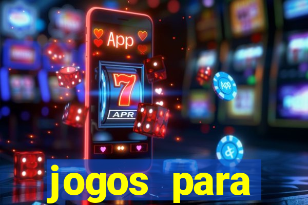 jogos para trabalhar regras e limites