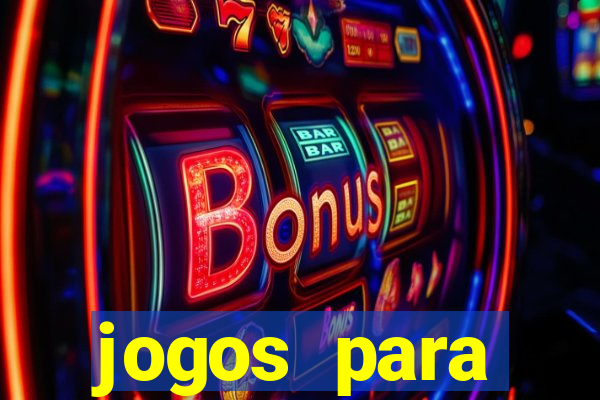 jogos para trabalhar regras e limites