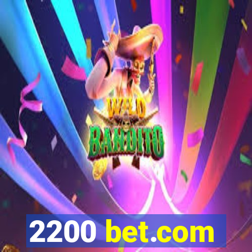 2200 bet.com