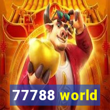 77788 world