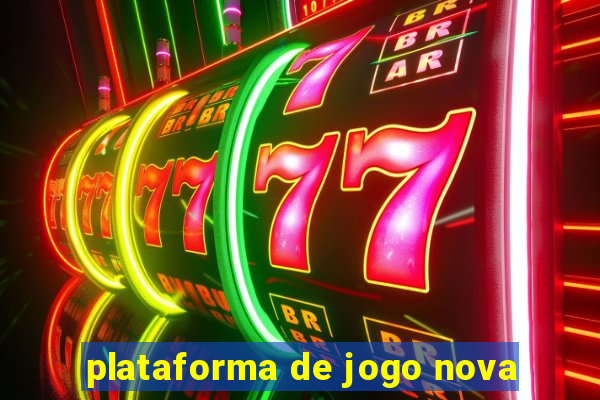 plataforma de jogo nova