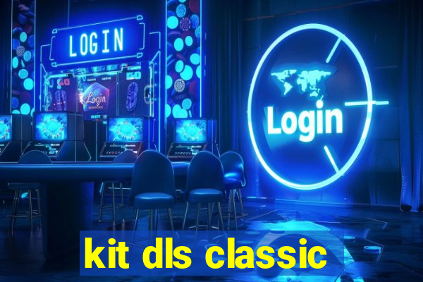 kit dls classic