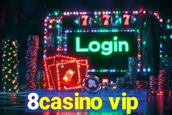 8casino vip