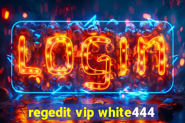 regedit vip white444