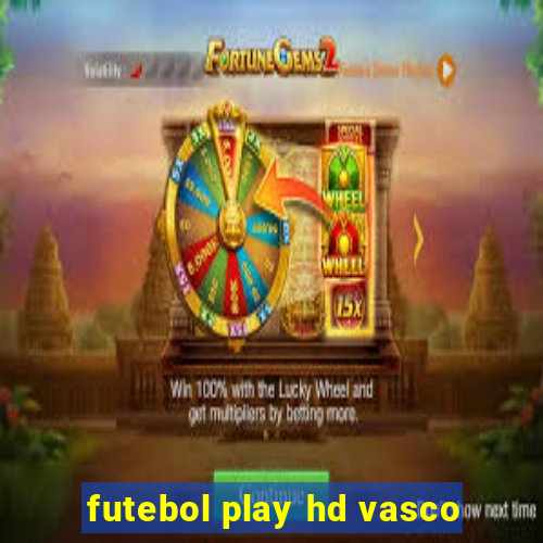 futebol play hd vasco