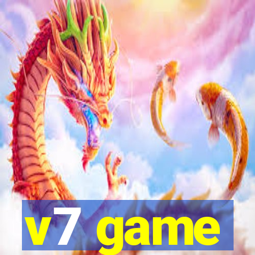 v7 game