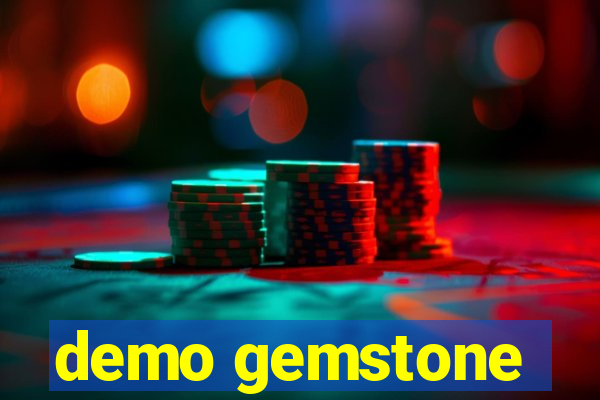 demo gemstone