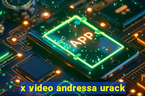 x video andressa urack