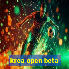 krea open beta