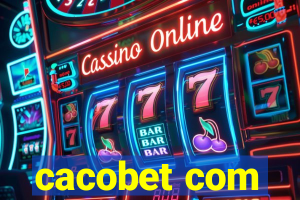 cacobet com