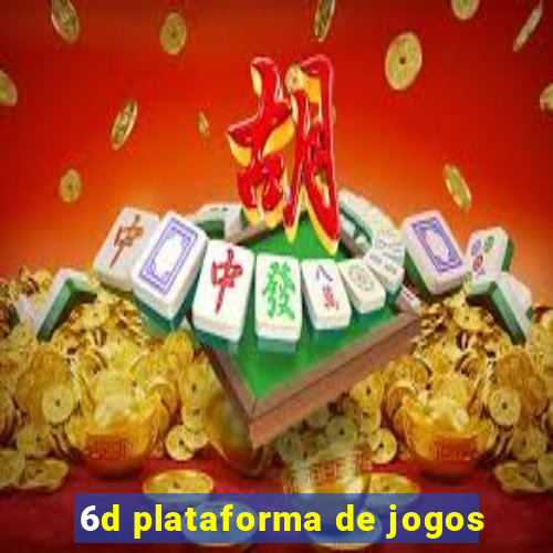 6d plataforma de jogos