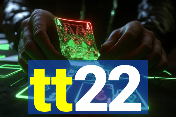 tt22