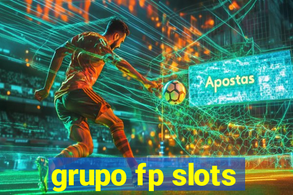 grupo fp slots