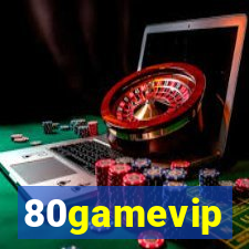 80gamevip