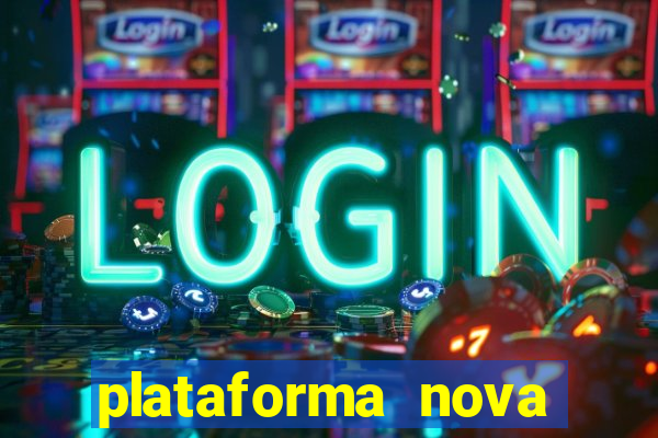 plataforma nova para jogar fortune tiger