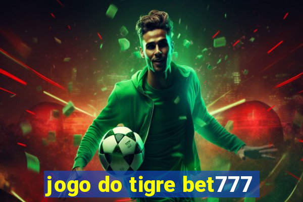 jogo do tigre bet777