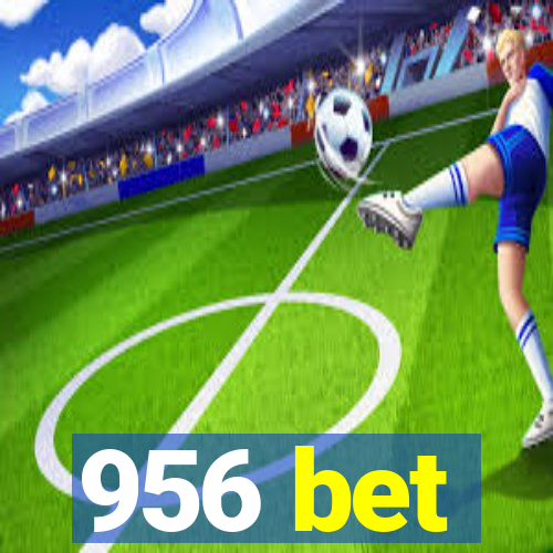 956 bet