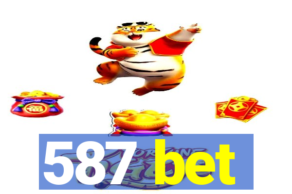 587 bet