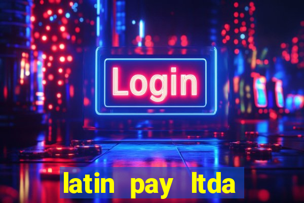 latin pay ltda jogos online