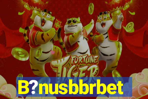 B?nusbbrbet