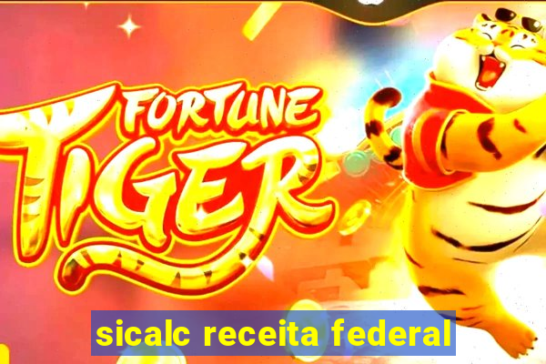 sicalc receita federal