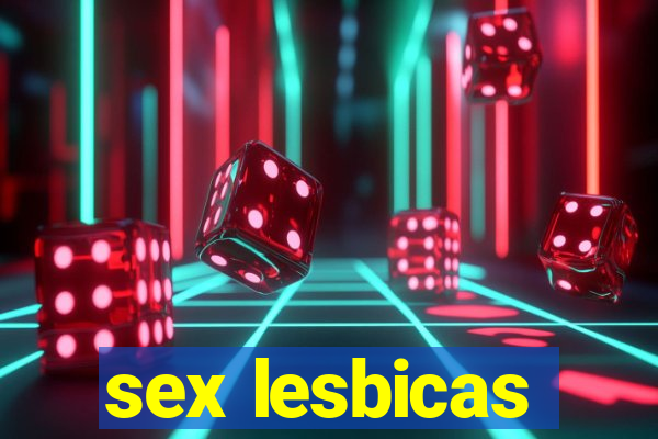 sex lesbicas