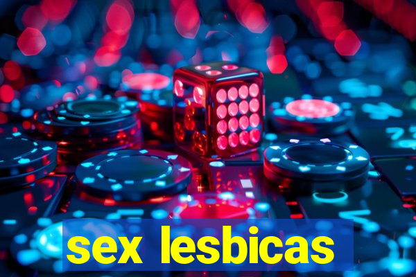 sex lesbicas