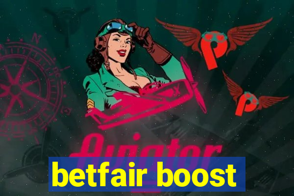 betfair boost