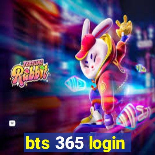 bts 365 login