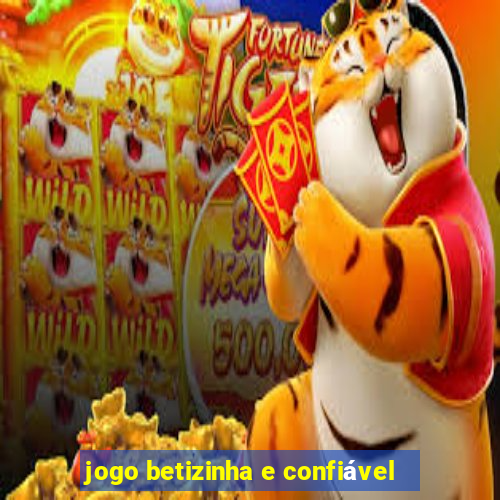 jogo betizinha e confiável