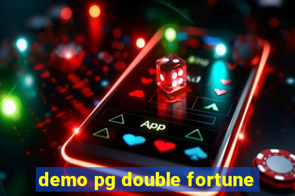 demo pg double fortune