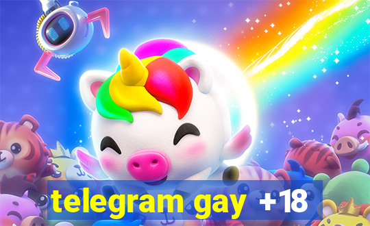 telegram gay +18