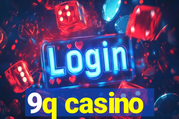 9q casino