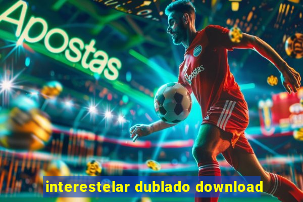 interestelar dublado download