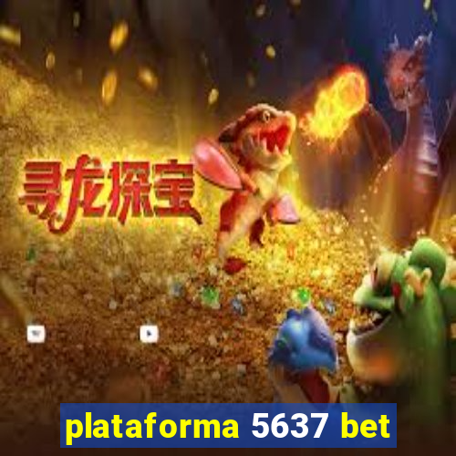 plataforma 5637 bet