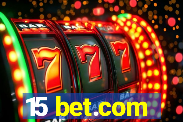 15 bet.com