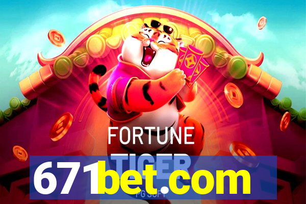 671bet.com